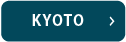 KYOTO